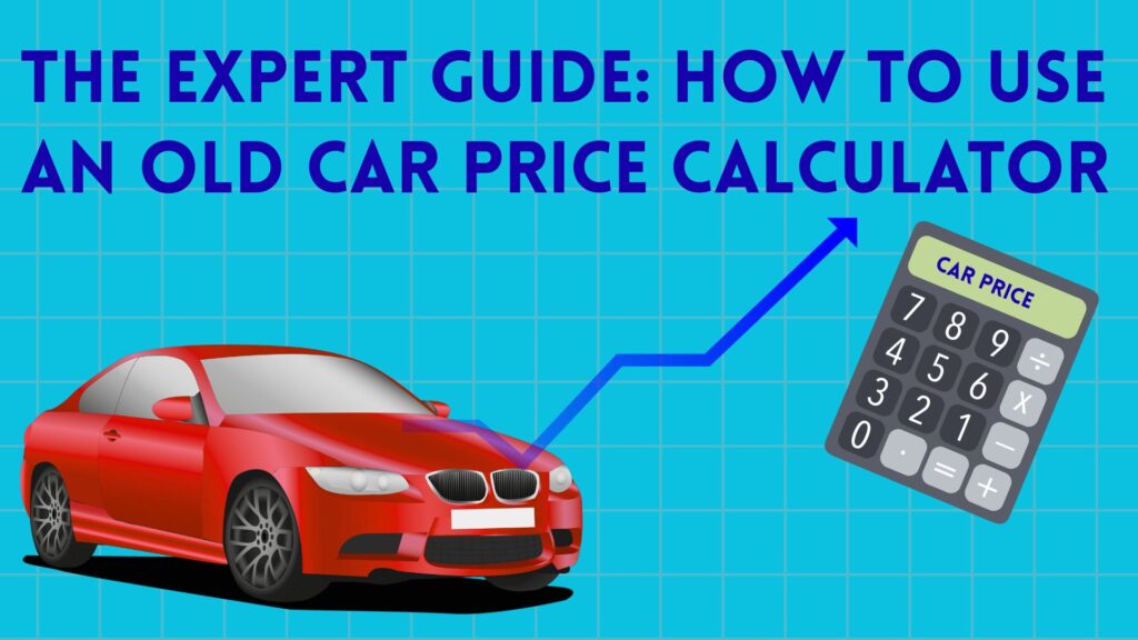old car price calculator